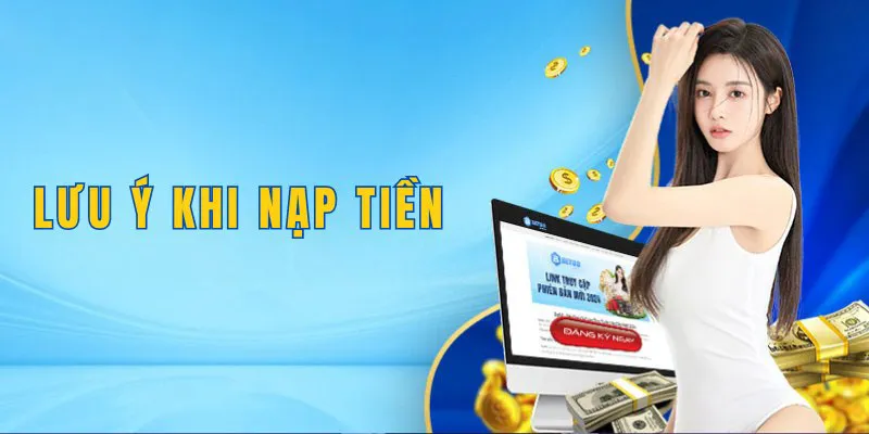 Một vài lưu ý khi nạp tiền BET88 mà tân binh nên nắm vững