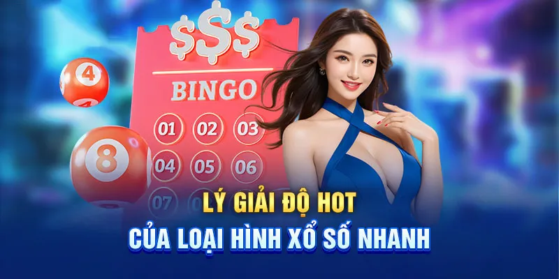 Ưu điểm nổi bật hình thức xổ số nhanh tại Bet88